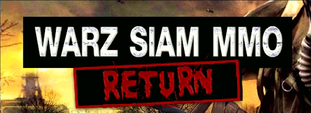 โปร WarZ - Siam MMO RETURN
